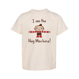 I Am The Hug Machine Toddler Tee